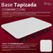 Base Tapizada con Tejido 3D Base Tapizada con Tejido 3D